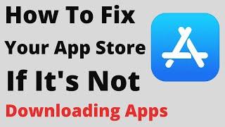 App Store Not Downloading Apps ( iPhone / iPad )