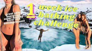 1 week ice bathing challenge