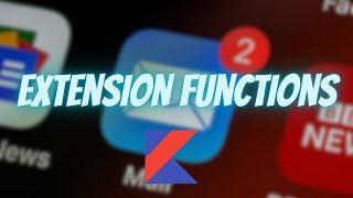 Kotlin Extension Functions Tutorial