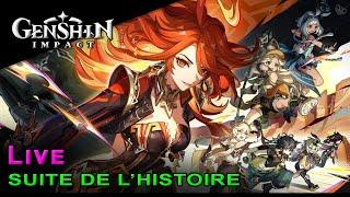 [Live] Suite de l'histoire ! - Genshin Impact - Fr