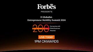 The Epicentre Of Global Entrepreneurship| Select 200 Cohort Of DGEMS 2024|Forbes India & D Globalist