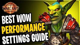 WoW Settings Optimization – Max FPS & Ultra Clear Graphics!