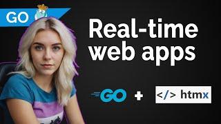 Build real-time modern web apps with Go, WebSockets and HTMX