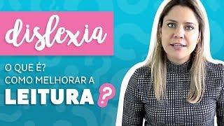 Dislexia - O que é?