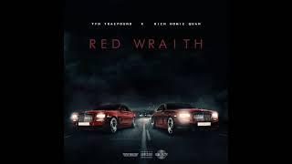 YFN Trae Pound - Red Wraith (feat. Rich Homie Quan)