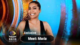 Meet Maria – BBNaija | Big Brother: Shine Ya Eye  | Africa Magic