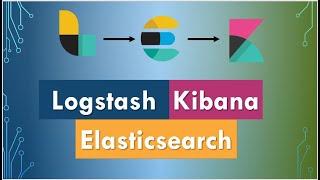 Logstash Elasticsearch Kibana Tutorial |  Logstash pipeline & input, output configurations.
