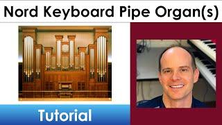 Nord Keyboard Pipe Organ Secrets: Demo and Tutorial