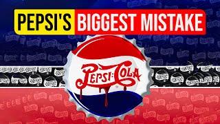 Pepsi's $10 Billion Mistake