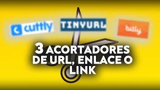 Cómo Acortar Cualquier URL, Enlace o Link de Manera GRATUITA / 3 Acortadores para enlaces