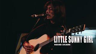 Little Sunny Girl - Oscar Lolang | ON AIR