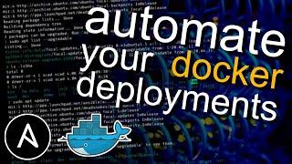 Automate your Docker deployments with Ansible