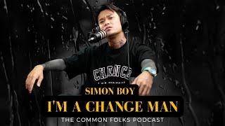 SIMONBOYYY, I'M A CHANGE MAN EP 226 (PART 1)