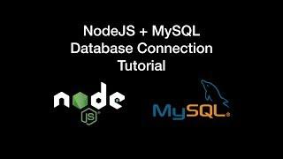 NodeJS + MySQL Database Connection Tutorial