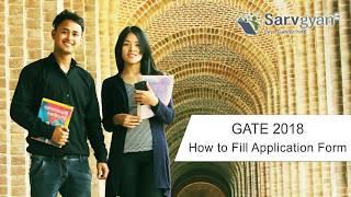 Learn How to fill GATE 2018 Application Form | Step by Step Guide