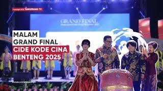 Kemeriahan Grand Final Cide Kode Cina Benteng 2025 [TangerangTV]