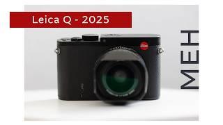 Leica Q (Typ 116) Review 2025