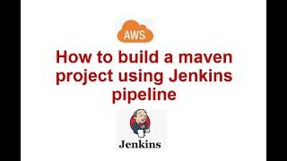 How to build a maven project using Jenkins pipeline job #aws #ec2 #jenkins #cicd  #devops