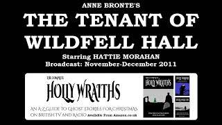 The Tennant of Wildfell Hall (2011) by Anne Bronte, starring Hattie Morahan