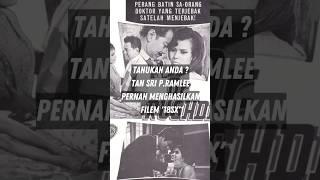 Tahukah Anda ? TAN SRI P RAMLEE Pernah Menghasilkan Filem Melayu 18SX | Fakta Menarik