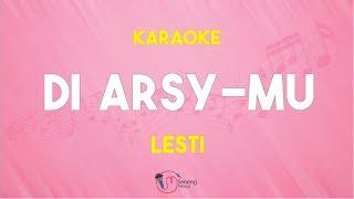 Di Arsy-mu - Lesti ( Karaoke Version ) Kualitas Jernih