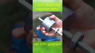 I turn washing machine motor into 220v electric generator #shorts