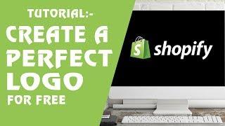 How to Create a LOGO Design for Shopify Dropshipping Store for FREE