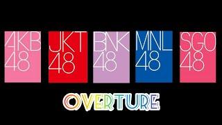 AKB48 and South East Asia Sisters Group JKT48, BNK48, MNL48 and SGO48 Overture