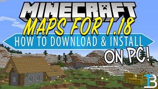 How To Download & Install Minecraft Maps in Minecraft 1.18.1 (PC)