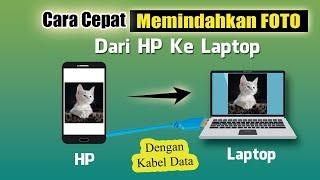 Cara Memindahkan FOTO dari HP ke Laptop Dengan Kabel Data