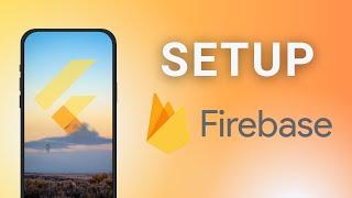 Flutter x Firebase • SETUP in 2023 (Super Easy) 