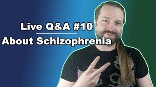 Live Q&A #10 w/ nednednerB the Schizophrenic