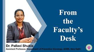 From the Faculty's Desk | AIIMS HBOC REGISTRY | Dr. Pallavi Shukla, AIIMS, New Delhi