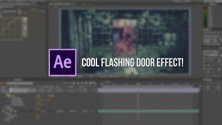 After Effects Tutorial: Flashing Door Effect!