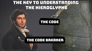 The Key That Cracked The Code Of The Egyptian Hieroglyphs