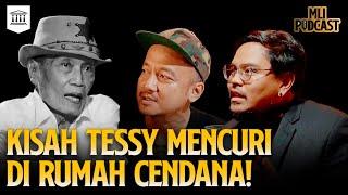 Tessy, Berawal Dari Tentara Berakhir Jadi Bercanda | MLI PODCAST