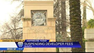 A decision could be made on developer impact fees in Shasta County