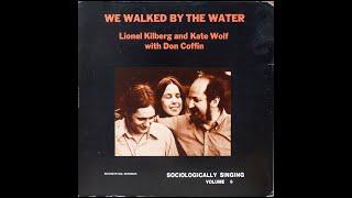 Lionel Kilberg, Kate Wolf with Don Coffin - Breezes [1970s Folk]