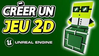 CRÉER un JEU 2D avec UNREAL ENGINE | FORMATION GRATUITE