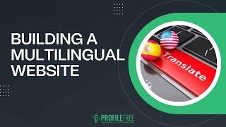 Building a Multilingual Website | Multilingual Website | Web Design Best Practices | Web Development