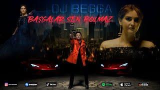 DJ BEGGA - BAŞGALAR SEN BOLMAZ | official video #djbegga