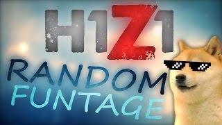 H1Z1 Random Funtage