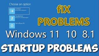 How to fix Windows 11,10, 8.1 startup problems/automatic recovery loop, endless loading, OS problems