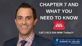 Chapter 7 and what you need to know:  Tampa Bankruptcy Attorney