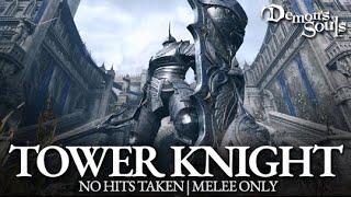 Tower Knight Boss Fight (No Hits Taken / Melee Only) [Demon's Souls PS5 Remake]