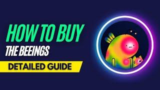 How and Where To Buy The Beeings NFTs - Detailed Guide