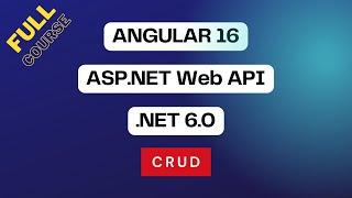 Create Modern Web Apps with Angular 16, ASP.NET Web API, EF Core, and Bootstrap 5!
