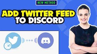 How to add twitter feed to discord 2024 | Setup Automatic Twitter feed discord