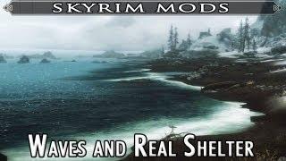 Skyrim Mod Feature: Waves and Real Shelter