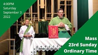 Mass for The 23rd Sunday of Ordinary Time at St. Matthew Catholic Church in Cedar Rapids, IA